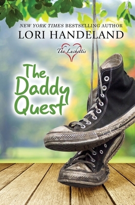 The Daddy Quest by Lori Handeland