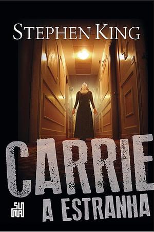 Carrie, a Estranha by Stephen King