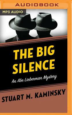 The Big Silence by Stuart M. Kaminsky