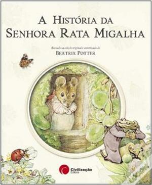 A História da Senhora Rata Migalha by Beatrix Potter