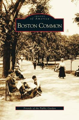 Boston Common by Friends of the Public Garden, Gail Weesner, Henry Lee