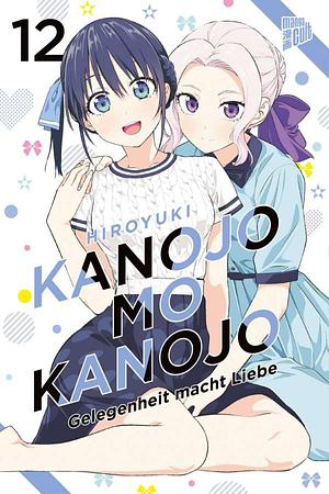 Kanojo mo Kanojo - Gelegenheit macht Liebe 12 by Hiroyuki