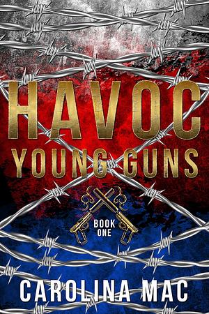 Havoc by Carolina Mac