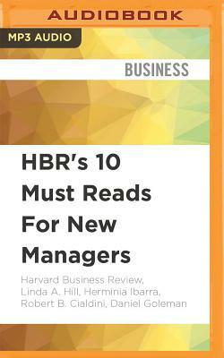HBR's 10 Must Reads for New Managers by Harvard Business Review, Herminia Ibarra, Linda A. Hill