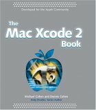 The Mac Xcode 2 Book by Michael E. Cohen, Dennis R. Cohen