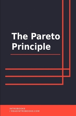 The Pareto Principle by Introbooks