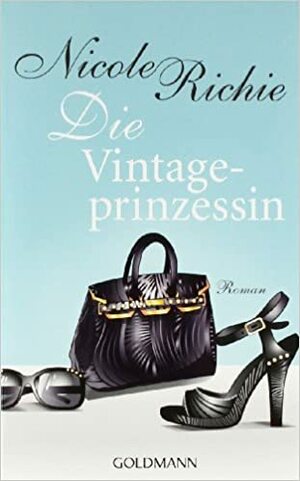 Die Vintage-Prinzessin by Stefanie Retterbush, Nicole Richie