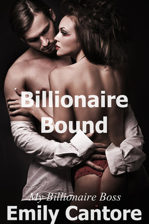 Billionaire Bound by Emily Cantore
