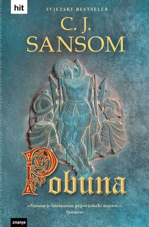 Pobuna by C.J. Sansom