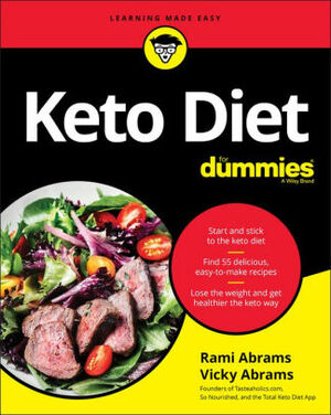 Keto Diet For Dummies by Vicky Abrams, Rami Abrams
