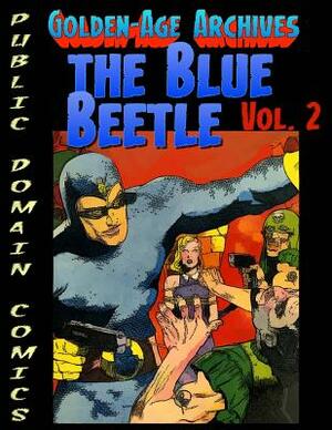 Blue Beetle Archives vol.2 by Christopher Watts