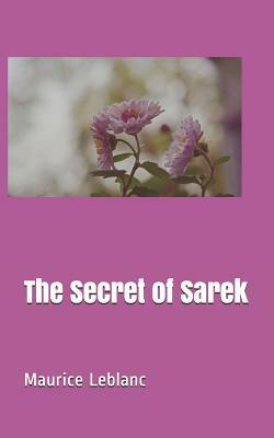 The Secret of Sarek by Maurice Leblanc