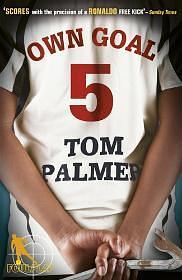 Own Goal by Tom Palmer