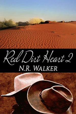Red Dirt Heart 2 by N.R. Walker