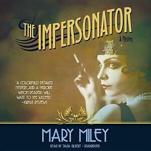 The Impersonator by Mary Miley