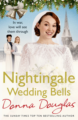 Nightingale Wedding Bells by Donna Douglas