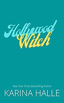 Hollywood Witch by Karina Halle