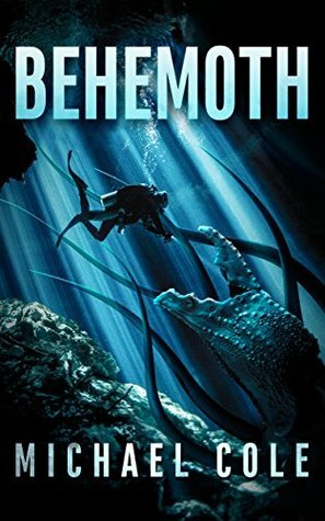 Behemoth by Michael R. Cole