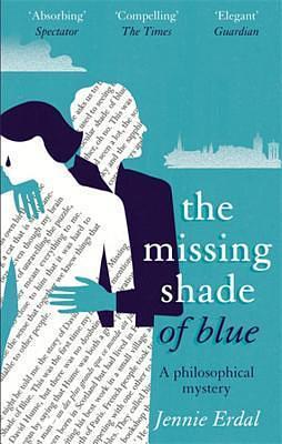 The Missing Shade Of Blue by Jennie Erdal, Jennie Erdal