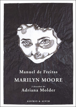 Marilyn Moore by Manuel de Freitas