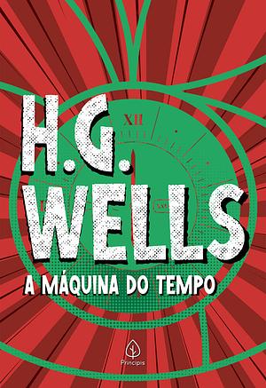 A Máquina do Tempo by H.G. Wells