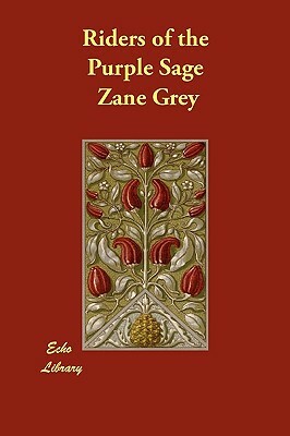 Riders of the Purple Sage by Zane Grey