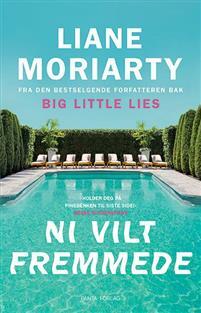 Ni vilt fremmede  by Liane Moriarty