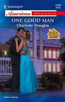 One Good Man by Charlotte Douglas