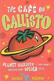 The Café on Callisto by Sarah Baron, Jackie French