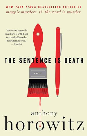 The Sentence is Death by Anthony Horowitz