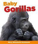 Baby Gorillas by Mary Elizabeth Salzmann