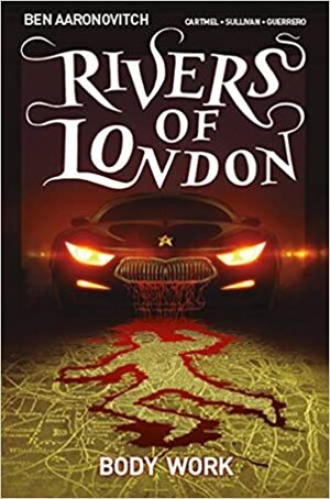 Řeky Londýna – Čarojízda by Andrew Cartmel, Ben Aaronovitch