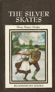 The Silver Skates by Mary Mapes Dodge