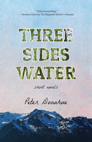 Three Sides Water by Peter Donahue