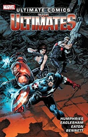 Ultimate Comics Ultimates by Sam Humphries, Vol. 1 by Sam Humphries, Dale Eaglesham, Scot Eaton