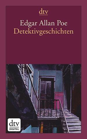 Detektivgeschichten by Bronson Pinchot, Edgar Allan Poe