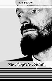 D. H. Lawrence: The Complete Novels by D. H. Lawrence