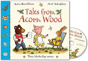 Tales from Acorn Wood by Julia Donaldson