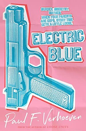 Electric Blue by Paul F. Verhoeven