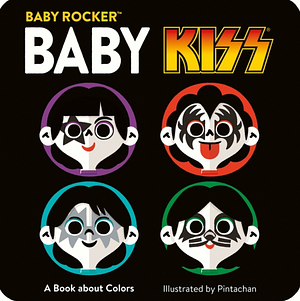 Baby KISS: A Book about Colors by Running Press