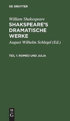 Romeo Und Julia by William Shakespeare