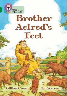 Brother Aelred's Feet by Gillian Cross