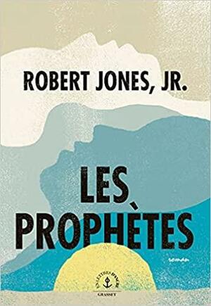 Les prophètes by Robert Jones Jr.