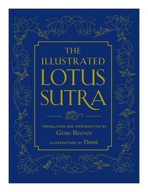 The Illustrated Lotus Sutra by Gene Reeves