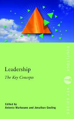 Leadership: The Key Concepts by 