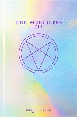 The Merciless III: Origins of Evil by Danielle Vega