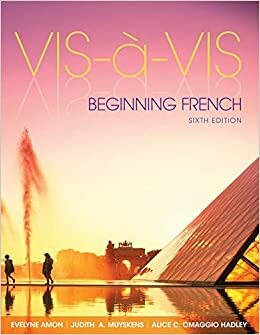 Vis-à-vis: Beginning French (Student Edition) with Connect Access Card by Judith Muyskens, Alice C. Omaggio Hadley, Évelyne Amon