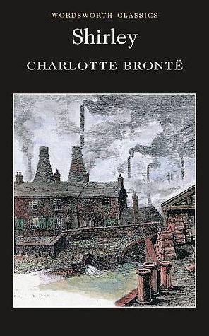 Shirley by Charlotte Brontë