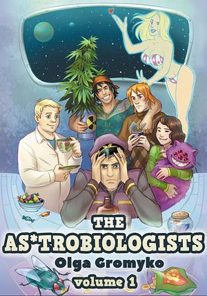 The As*trobiologists: Volume 1 by Olga Gromyko
