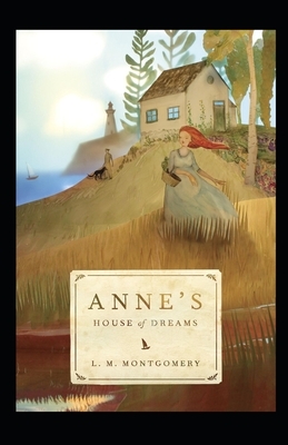 Anne's House of Dreams Annotated by L.M. Montgomery